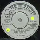 7'' - The Drifters - Every Nite's A Saturday Night With You