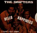 7'' - The Drifters - Hello Happiness