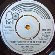 The Drifters - I'm Free (For The Rest Of Your Life)