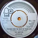 7'' - The Drifters - I'm Free (For The Rest Of Your Life)