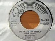 7'' - The Drifters - Like Sister And Brother