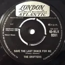 7'' - The Drifters - Save The Last Dance For Me