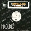 12'' - The Dwellas - Stand Up - Promo