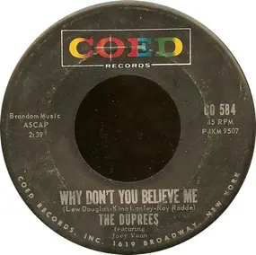 The Duprees - Why Don't You Believe Me / My Dearest One