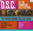 LP - The Dutch Swing College Band - D.S.C. At The European Jazz Festival