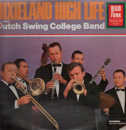 The Dutch Swing College Band - Dixieland High Life