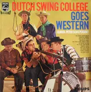 Dutch Swing College Band - Dutch Swing College goes Western