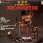 LP - The Dutch Swing College Band - Ice Cream En Elf Andere Jazz Classics
