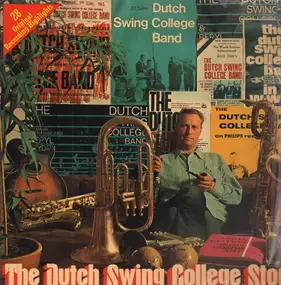 Dutch Swing College Band - The Dutch Swing College Story 1945 - 1968