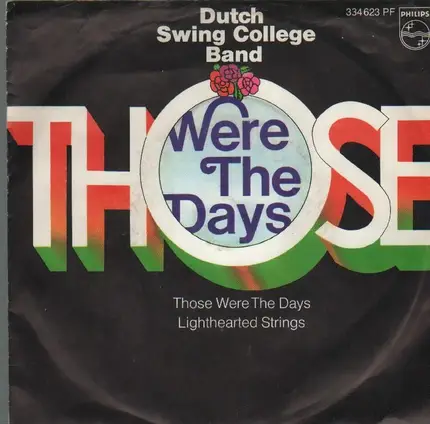 The Dutch Swing College Band - Those Were The Days