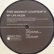 2 x 12inch Vinyl Single - Thee Maddkatt Courtship - My Life Muzik