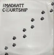 Thee Madkatt Courtship - Thee Madkatt Courtship E.P