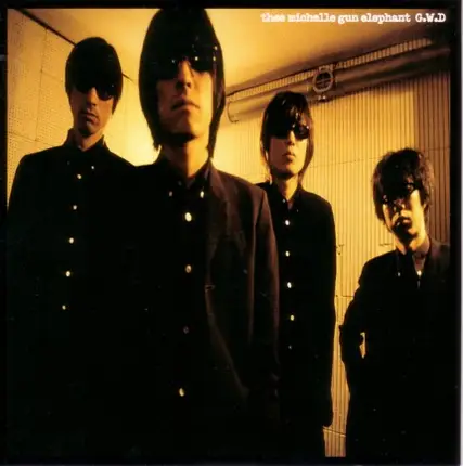 Thee Michelle Gun Elephant - G.W.D