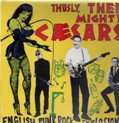 LP - Thee Mighty Caesars - English Punk Rock Explosion!