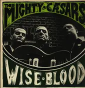 Thee Mighty Caesars - Wiseblood