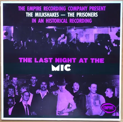Thee Milkshakes - The Prisoners - The Last Night At The MIC