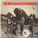 LP - Thee Milkshakes - The Milkshakes In Germany