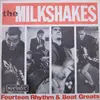 LP - Thee Milkshakes - Fourteen Rhythm & Beat Greats