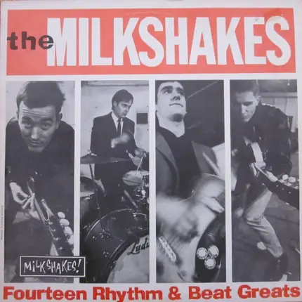 Thee Milkshakes - Fourteen Rhythm & Beat Greats