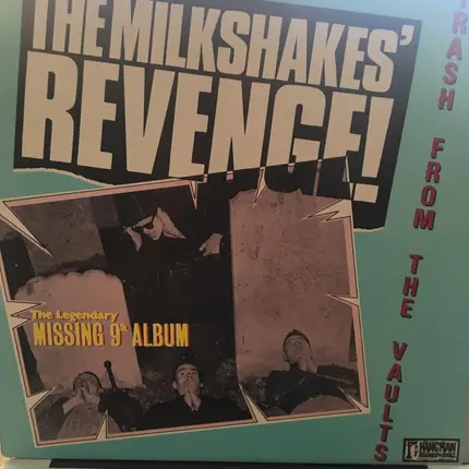 Thee Milkshakes - The Milkshakes' Revenge!
