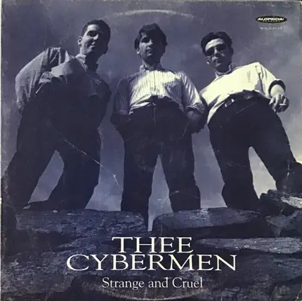 Thee Cybermen - Strange And Cruel
