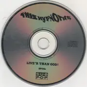 CD - Thee Hypnotics - Live'r Than God!