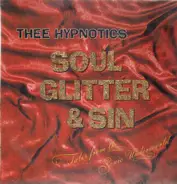 Thee Hypnotics - Soul Glitter And Sin