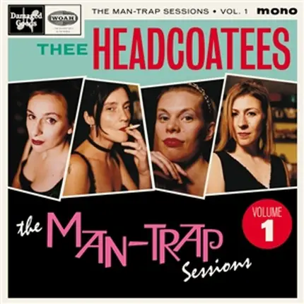 Thee Headcoatees - Man-Trap Sessions EP Vol. 1