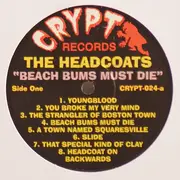 LP - Thee Headcoats - Beach Bums Must Die