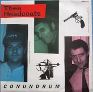 Thee Headcoats - Conundrum