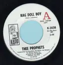 7inch Vinyl Single - Thee Prophets - Rag Doll Boy - Promo