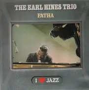 The Earl Hines Trio - Fatha