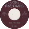 7'' - The Earls - Life Is But A Dream