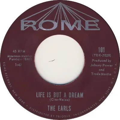 The Earls - Life Is But A Dream