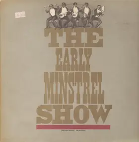 The Early Minstrel Show - Same