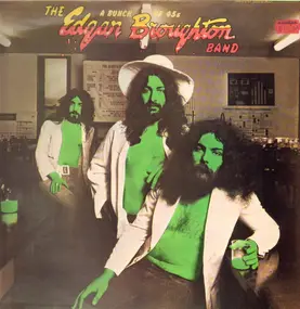 Edgar Broughton Band - A Bunch Of 45s