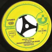 7'' - Edgar Broughton Band - Hotel Room / Call Me A Liar