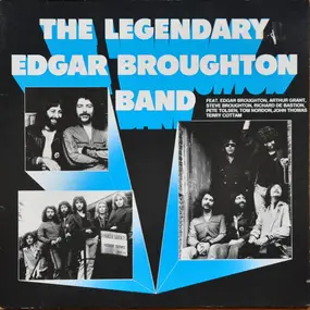 Edgar Broughton Band - The Legendary Edgar Broughton Band