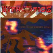Thee Hypnotics - Floatin' In My Hoodoo Dream