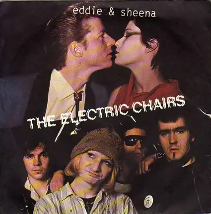 The Electric Chairs - Eddie & Sheena