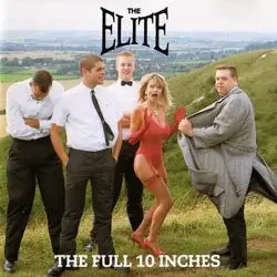 The Elite - The Full Ten Inches