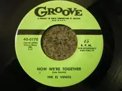 The El Venos - Now We're Together / Geraldine