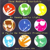 Thee Madkatt Courtship - By Dawns Early Light