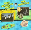 7'' - Thee Michelle Gun Elephant / The Bristols - Thee Michelle Gun Elephant Vs The Bristols