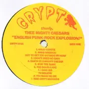 LP - Thee Mighty Caesars - English Punk Rock Explosion!