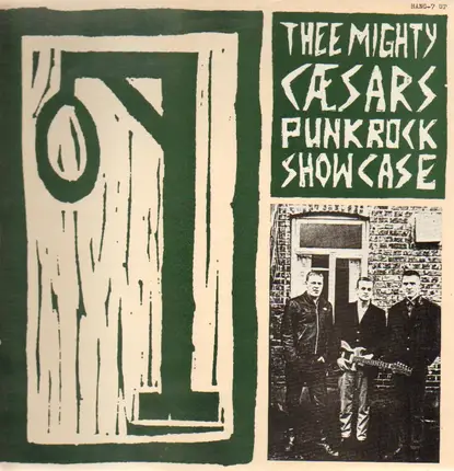 Thee Mighty Caesars - Punk Rock Showcase