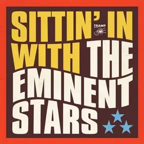 The Eminent Stars - Sittin' In