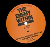 the Enemy Within - Support The Miners