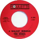 7'' - The Essex - A Walkin' Miracle