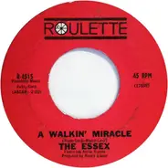 The Essex - A Walkin' Miracle